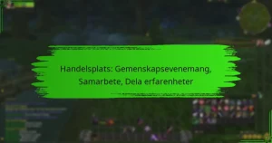 Handelsplats: Gemenskapsevenemang, Samarbete, Dela erfarenheter