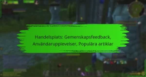 Handelsplats: Gemenskapsfeedback, Användarupplevelser, Populära artiklar