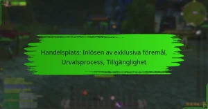 Handelsplats: Inlösen av exklusiva föremål, Urvalsprocess, Tillgänglighet
