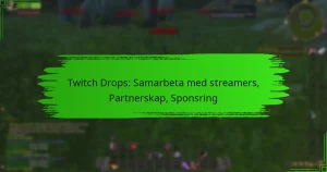 Twitch Drops: Samarbeta med streamers, Partnerskap, Sponsring