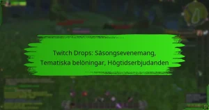 Twitch Drops: Säsongsevenemang, Tematiska belöningar, Högtidserbjudanden