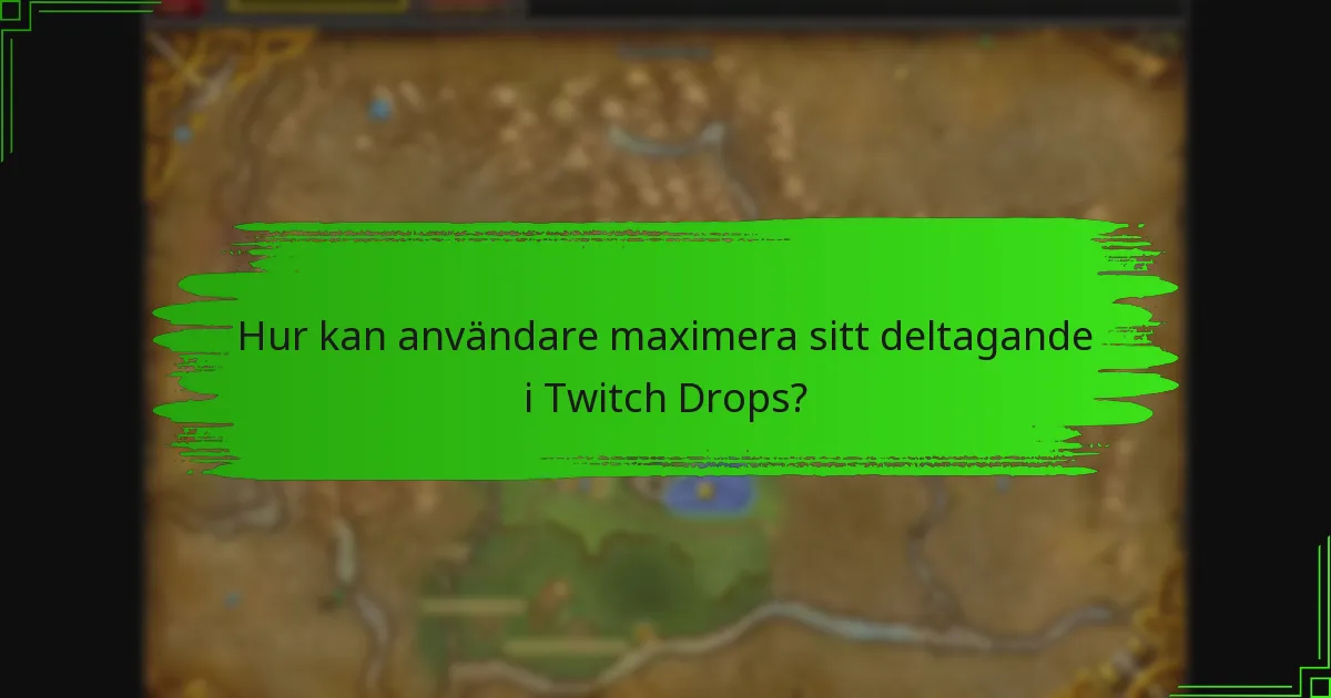 Vilka communityevenemang har Twitch Drops?