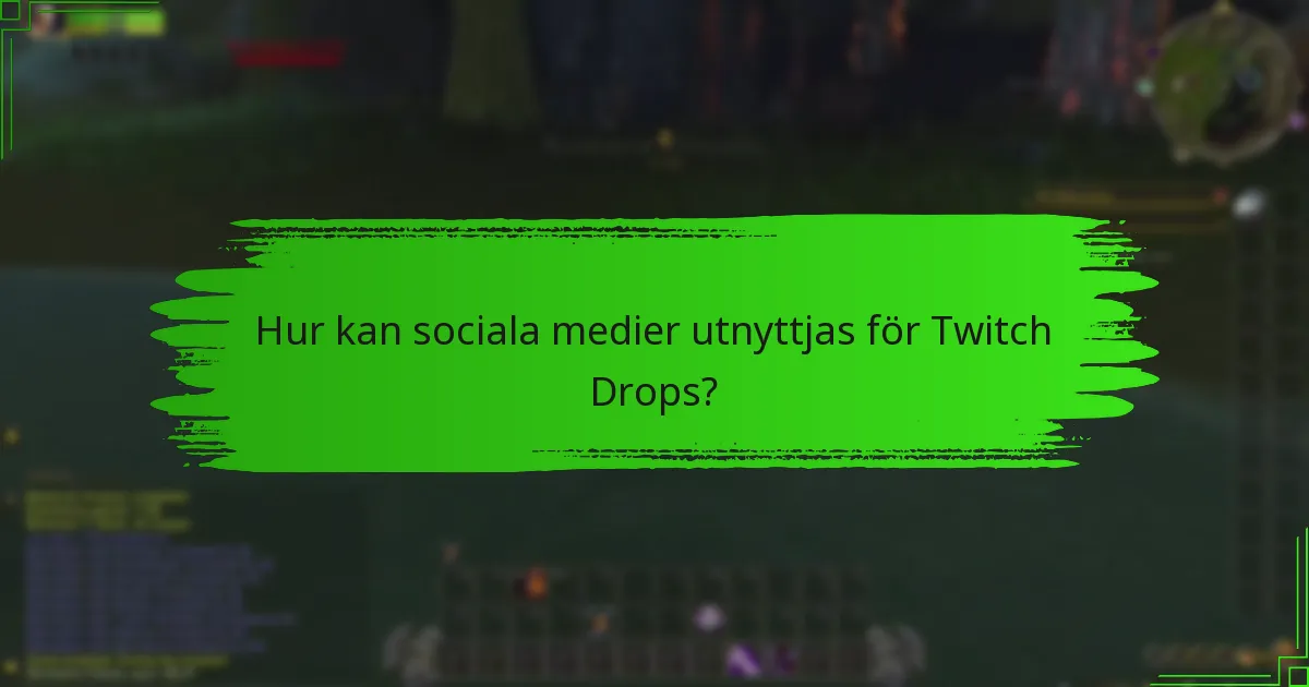 Hur delar man prestationer relaterade till Twitch Drops?