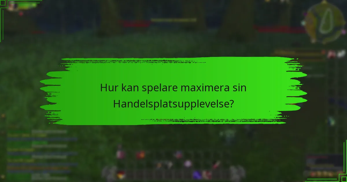 Vilka speciella evenemang är kopplade till Handelsplatsen?