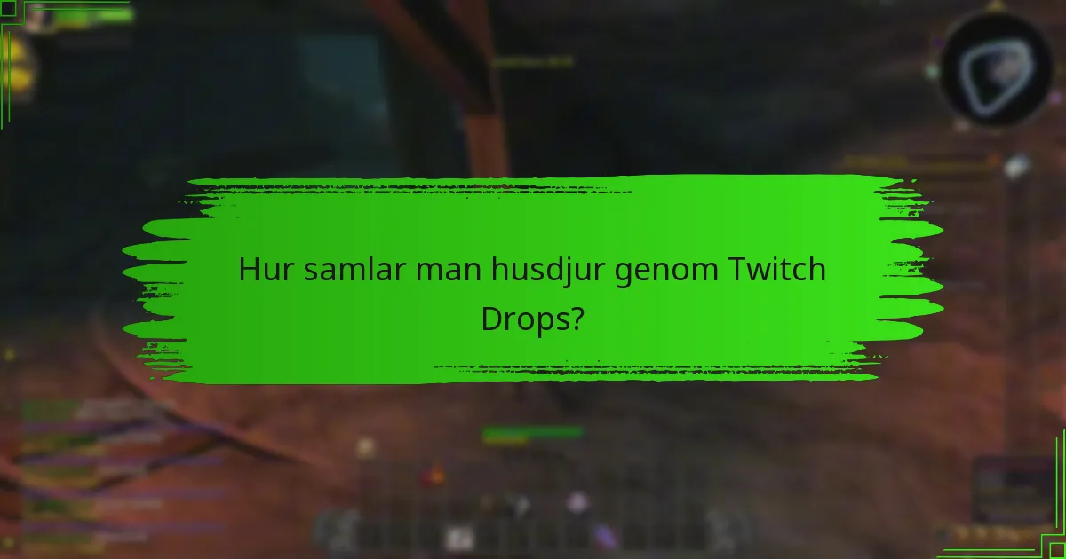 Vilka är de unika egenskaperna hos Twitch Drops-husdjur?