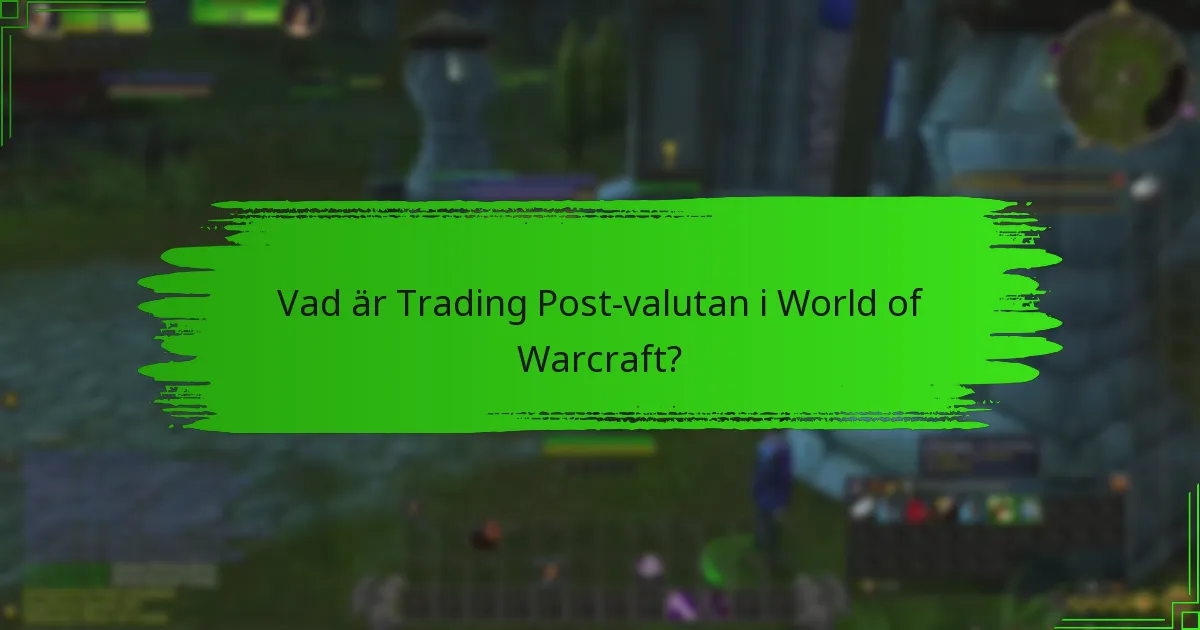Vilka är de bästa strategierna för att spendera Trading Post-valuta?