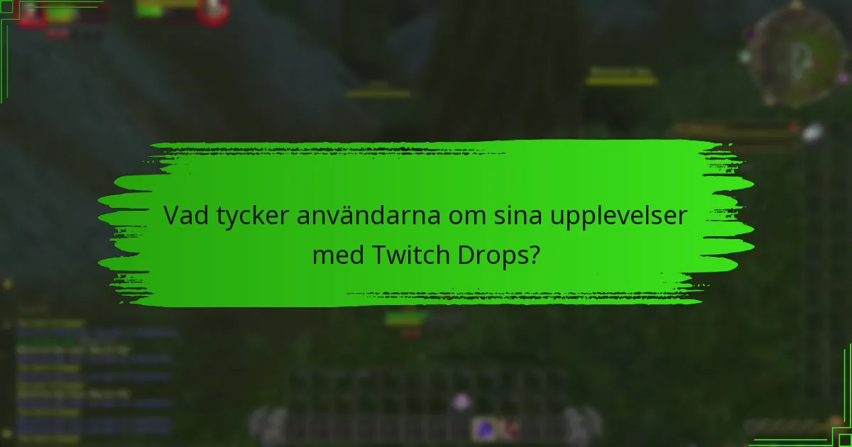 Vilka tips kan förbättra deltagandet i Twitch Drops?