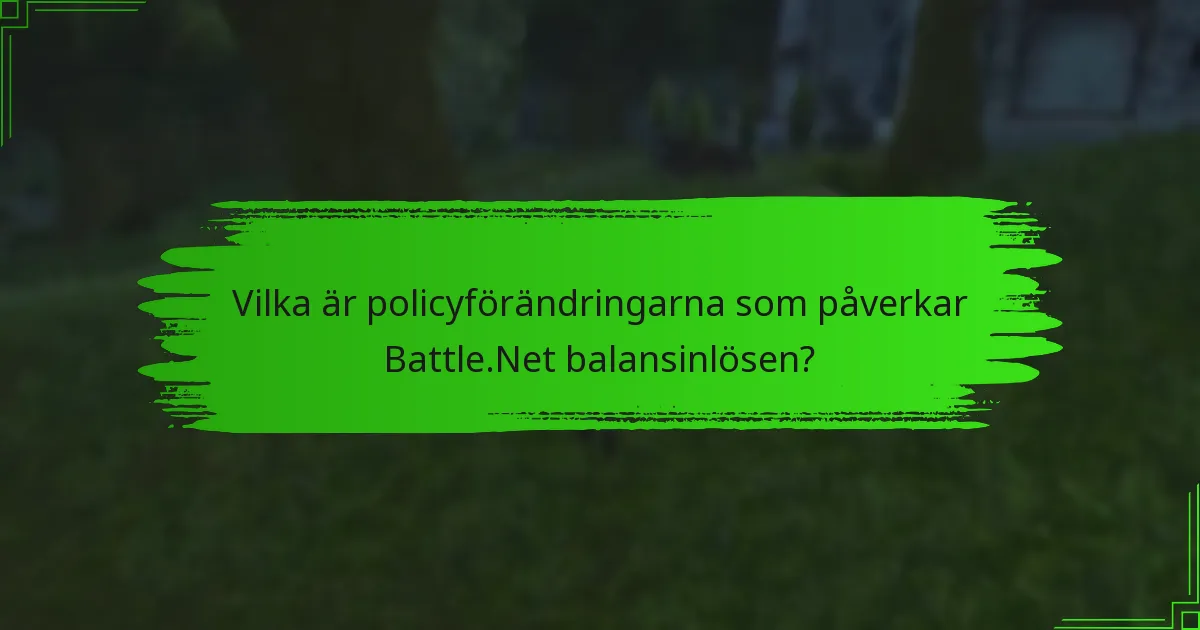 Vilka är vanliga användarfrågor angående Battle.Net balansinlösen?