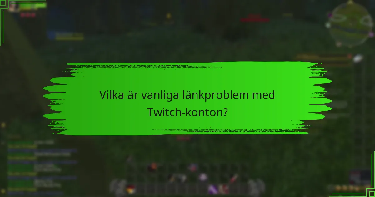 Vilka är konsekvenserna av kontohantering på Twitch Drops?